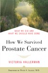 How We Survived Prostate Cancer: What We Did and What We Should Have Done