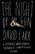 The Night of the Gun: A Reporter Investigates the Darkest Story of His Life. His Own